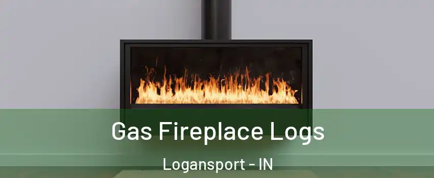  Gas Fireplace Logs Logansport - IN