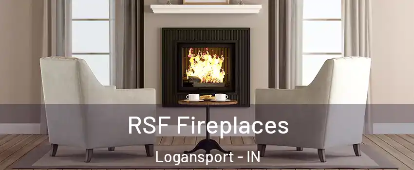  RSF Fireplaces Logansport - IN